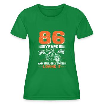 86 Years And Still On 2 Wheels 86th Birthday - Women's Functional T-Shirt - kelly green - Front - AI Model Female 172 dark (172cm)