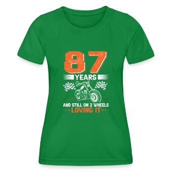 87 Years And Still On 2 Wheels 87th Birthday - Women's Functional T-Shirt - kelly green - Front - AI Model Female 172 dark (172cm)