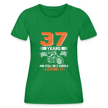 37 Years And Still On 2 Wheels 37th Birthday - Women's Functional T-Shirt - kelly green - Front - AI Model Female 172 dark (172cm)