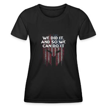 We Did It Patriotic American Patriotism USA - Women's Functional T-Shirt - black - Front - AI Model Female 172 light (172cm)