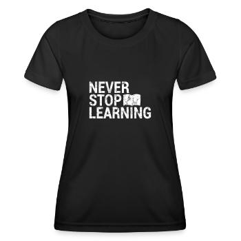 Lernen Lesen Spruch - Frauen Funktions-T-Shirt - Schwarz - Vorne - AI Model Female 172 light (172cm)
