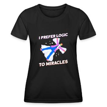 Je préfère la logique aux miracles - Athée - T-shirt sport Femme - noir - Devant - AI Model Female 172 light (172cm)