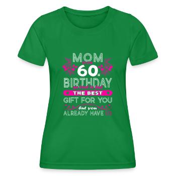Funny Birthday Wishes Women 60th Birthday - Women's Functional T-Shirt - kelly green - Front - AI Model Female 172 dark (172cm)