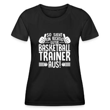 So sieht ein richtig guter Baskettball Trainer aua - Frauen Funktions-T-Shirt - Schwarz - Vorne - AI Model Female 172 light (172cm)