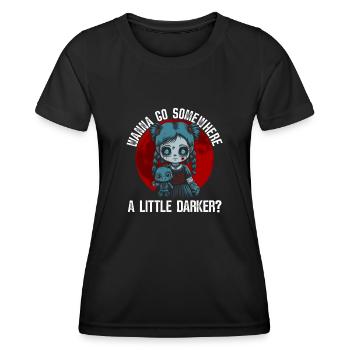 Willst du an einen dunkleren Ort gehen? Grufti - Frauen Funktions-T-Shirt - Schwarz - Vorne - AI Model Female 172 light (172cm)
