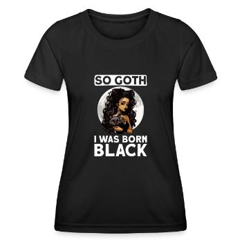 Si gothique, que je suis né noir - gothique - T-shirt sport Femme - noir - Devant - AI Model Female 172 light (172cm)