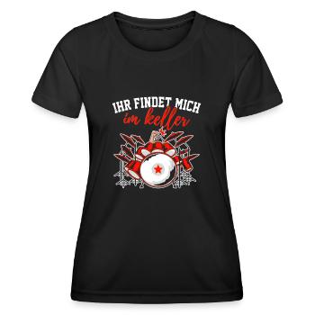Ihr findet mich im Keller Schlagzeug - Frauen Funktions-T-Shirt - Schwarz - Vorne - AI Model Female 172 light (172cm)