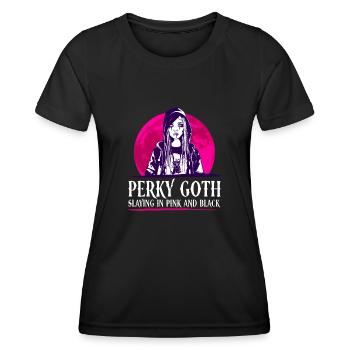 Perky Goth - Slaying in pink and black - Goth - Women's Functional T-Shirt - black - Front - AI Model Female 172 light (172cm)