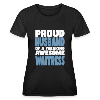 Stolze Ehefrau Eines Verdammt Guten Kellnerins - Frauen Funktions-T-Shirt - Schwarz - Vorne - AI Model Female 172 light (172cm)