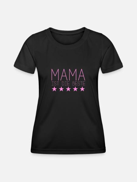 Mama ist die beste - Frauen Funktions-T-Shirt - Schwarz
