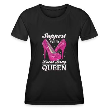 LGBTQ Unterstützen Sie Ihre lokale Drag Queen - Frauen Funktions-T-Shirt - Schwarz - Vorne - AI Model Female 172 light (172cm)