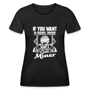 Coal Miner Marry A Coal Miner - Women's Functional T-Shirt - black - Front - AI Model Female 172 light (172cm)