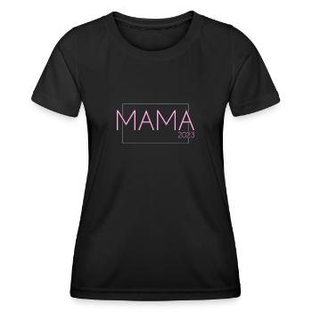 Mama 2023 - Frauen Funktions-T-Shirt - Schwarz - Vorne - AI Model Female 172 light (172cm)