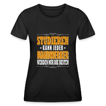Handwerker Spruch Handwerker - Frauen Funktions-T-Shirt - Schwarz - Vorne - AI Model Female 172 light (172cm)
