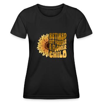 Im Ruhestand, aber für immer ein Blumenkind - - Frauen Funktions-T-Shirt - Schwarz - Vorne - AI Model Female 172 light (172cm)