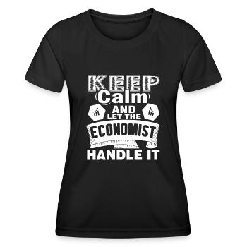 Economist Let Economist Handle It - Women's Functional T-Shirt - black - Front - AI Model Female 172 light (172cm)