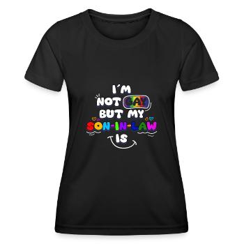 I'm not gay, but my son-in-law is - Women's Functional T-Shirt - black - Front - AI Model Female 172 light (172cm)
