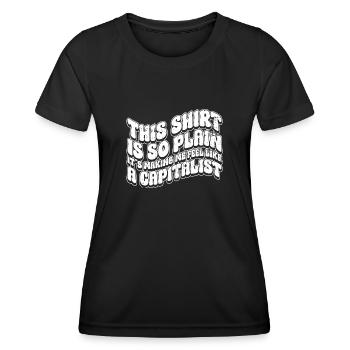 Shirt ist schlicht, wie Kapitalist fühle - Hippie - Frauen Funktions-T-Shirt - Schwarz - Vorne - AI Model Female 172 light (172cm)