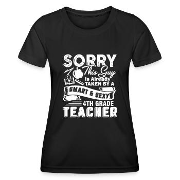 4th Grade Teacher Taken By Sexy 4th Grade Teacher - Women's Functional T-Shirt - black - Front - AI Model Female 172 light (172cm)