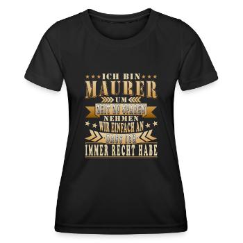Maurer mauern Mauer Spruch - Frauen Funktions-T-Shirt - Schwarz - Vorne - AI Model Female 172 light (172cm)
