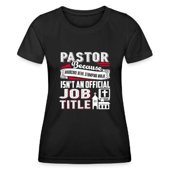 Pastor Pastor Job Title - Women's Functional T-Shirt - black - Front - AI Model Female 172 light (172cm)