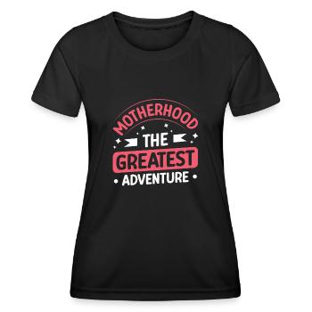 Motherhood: the greatest adventure - Women's Functional T-Shirt - black - Front - AI Model Female 172 light (172cm)