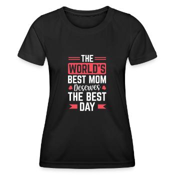 Die Beste Mutter Der Welt Verdient Den - Frauen Funktions-T-Shirt - Schwarz - Vorne - AI Model Female 172 light (172cm)