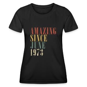 Juni 1973 Vintage Geburtstag Geschenk - Frauen Funktions-T-Shirt - Schwarz - Vorne - AI Model Female 172 light (172cm)