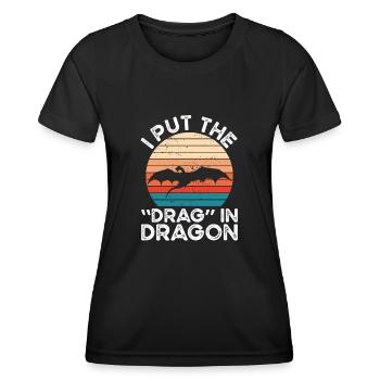 I've got the dragon in the dragon - Women's Functional T-Shirt - black - Front - AI Model Female 172 light (172cm)