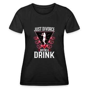 Just divorced buy me a drink - Women's Functional T-Shirt - black - Front - AI Model Female 172 light (172cm)