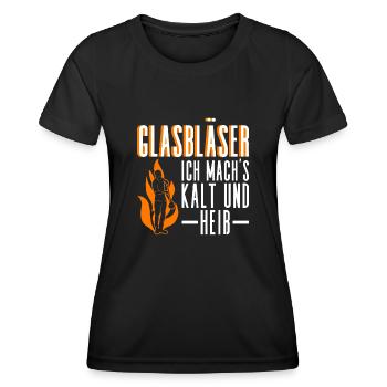 Glasbläser - Ich Mach's Kalt Und Heiß - Glasbläser - Frauen Funktions-T-Shirt - Schwarz - Vorne - AI Model Female 172 light (172cm)