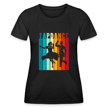 Tap Dancer Tap Dance Shoes Tap Dance Instructor - Women's Functional T-Shirt - black - Front - AI Model Female 172 light (172cm)
