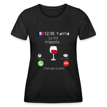 Le Vin M appelle Faut que j y aille - T-shirt sport Femme - noir - Devant - AI Model Female 172 light (172cm)