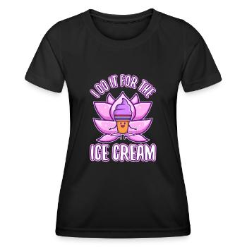 Je le fais pour la crème glacée - T-shirt sport Femme - noir - Devant - AI Model Female 172 light (172cm)