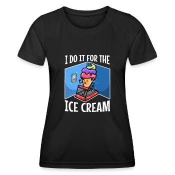Je le fais pour la crème glacée - T-shirt sport Femme - noir - Devant - AI Model Female 172 light (172cm)
