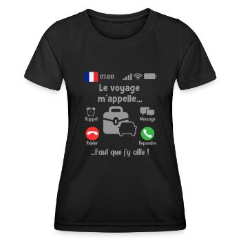 Le voyage M'appelle Faut que j'y aille! - T-shirt sport Femme - noir - Devant - AI Model Female 172 light (172cm)