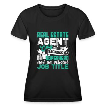 Real Estate Real Estate Agent Job Title - Women's Functional T-Shirt - black - Front - AI Model Female 172 light (172cm)