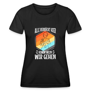 Alle verrückt hier komm Wein wir gehen - Frauen Funktions-T-Shirt - Schwarz - Vorne - AI Model Female 172 light (172cm)