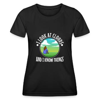 I Look At Clouds And I Know Things - Frauen Funktions-T-Shirt - Schwarz - Vorne - AI Model Female 172 light (172cm)