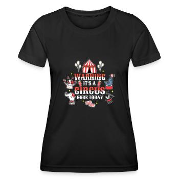 Warning its a circus here today - Frauen Funktions-T-Shirt - Schwarz - Vorne - AI Model Female 172 light (172cm)