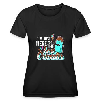 Im just here for the ice cream - Frauen Funktions-T-Shirt - Schwarz - Vorne - AI Model Female 172 light (172cm)