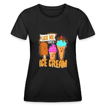 Léchez-moi jusqu’à la crème glacée - T-shirt sport Femme - noir - Devant - AI Model Female 172 light (172cm)