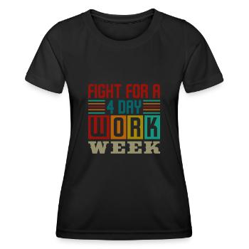 Job Profession Work Four-day week Office - Women's Functional T-Shirt - black - Front - AI Model Female 172 light (172cm)