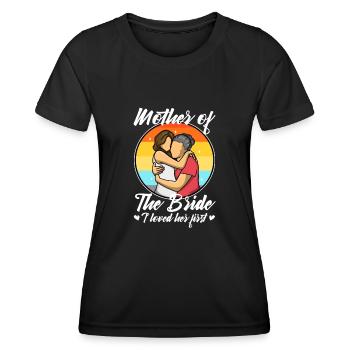 mother of the bride i loved her first - Women's Functional T-Shirt - black - Front - AI Model Female 172 light (172cm)