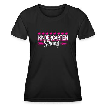 Kindergarten Teacher Kindergarten Strong - Women's Functional T-Shirt - black - Front - AI Model Female 172 light (172cm)