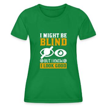 Blindheitsbewusstsein Gesetzlich Blind - Frauen Funktions-T-Shirt - Kelly Green - Vorne - AI Model Female 172 dark (172cm)
