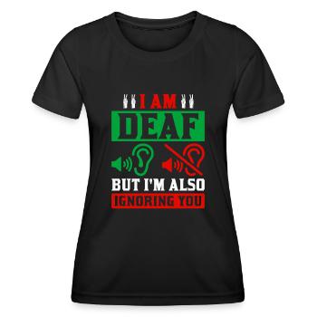 Deaf Deafness Hearing loss Hearing loss - Women's Functional T-Shirt - black - Front - AI Model Female 172 light (172cm)