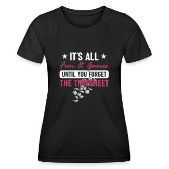 Tout est amusant et des jeux - le personnel du - T-shirt sport Femme - noir - Devant - AI Model Female 172 light (172cm)
