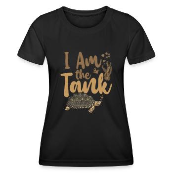 Sea Turtle Tortoise I Am The Tank - Women's Functional T-Shirt - black - Front - AI Model Female 172 light (172cm)