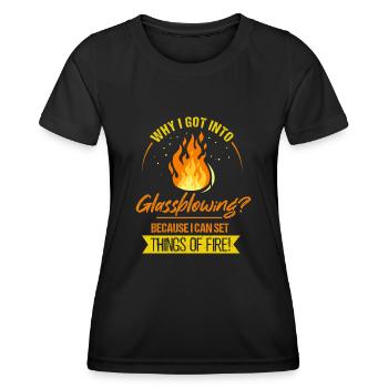 Glassblowing Glassforming Glassmaker Pride - Women's Functional T-Shirt - black - Front - AI Model Female 172 light (172cm)